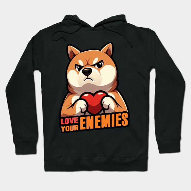 Love Your Enemies Hoodie by Plushism